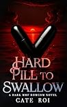 Hard Pill to Swal...