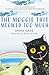 The Moggie Thit Meowed Too Much by Emma Grae The Moggie Thit Meowed Too Much by Emma Grae