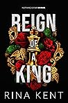 Book cover for Reign of a King (Kingdom Duet, #1)