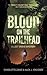 Blood on the Trailhead: (A ...