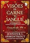 Visões de carne e...