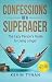 Confessions of a SuperAger by Kevin Tynan