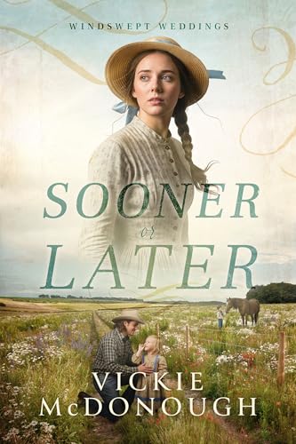 Sooner or Later (Windswept Weddings Book 4)