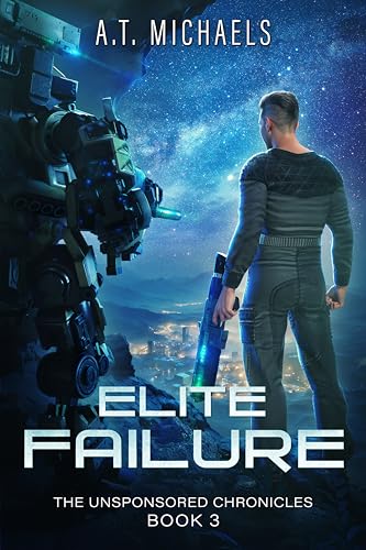 Elite Failure (The Unsponsored Chronicles Book 3)
