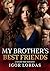My Brother's Best Friends by Igor Lordas