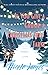 If You Give a Grump a Christmas Tree Farm: A Grumpy Sunshine, Small Town, Holiday Romance