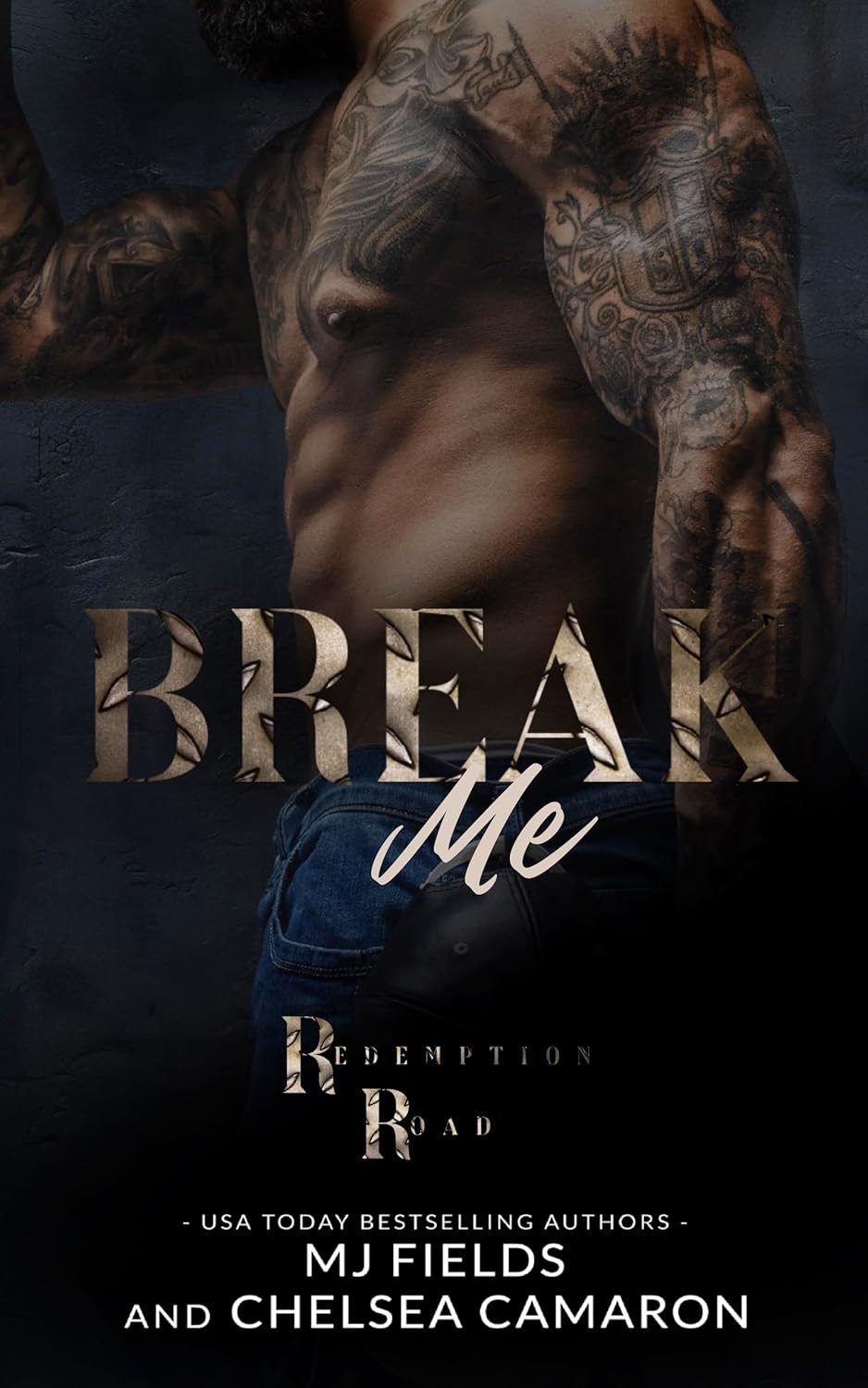 Break Me (Redemption Road #1)
