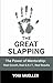 The Great Slapping: The Pow...