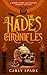 The Hades Chronicles: A Short Story Collection Through The Ages