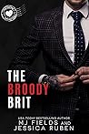 The Broody Brit (Holiday Springs) The Broody Brit