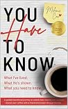 You Have To Know:...
