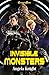Invisible Monsters by Angela Knight Invisible Monsters by Angela Knight