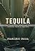 PRUEBA: TEQUILA: Cultura, L...
