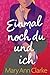 Einmal Noch Du Und Ich: ein...