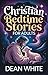 Christian Bedtime Stories f...