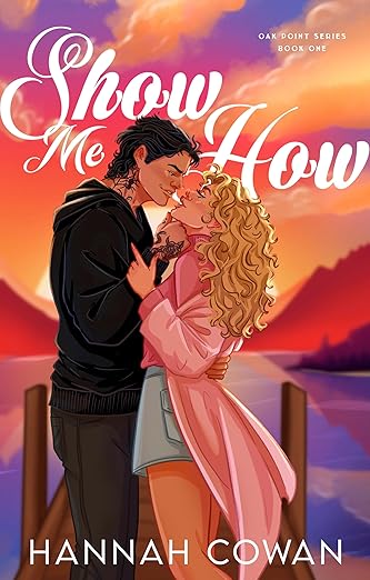 Show Me How (Oak Point, #1)