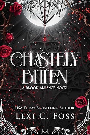 Chastely Bitten (Blood Alliance, #1)
