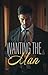 Wanting the Man