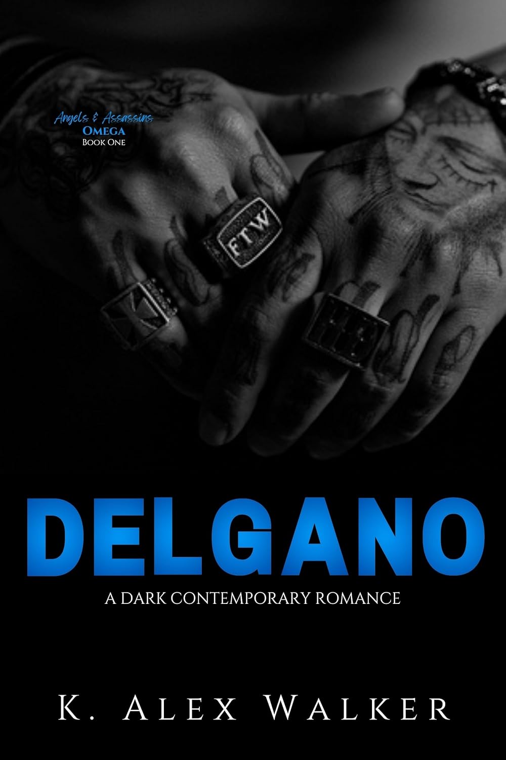 Delgano (Angels and Assassins - Omega, #1)