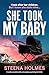 She Took My Baby