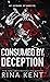 Consumed by Deception (Deception Trilogy #3)