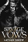 Savage Vows: A Fo...