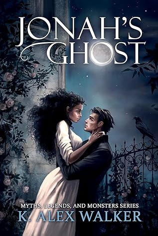 Jonah's Ghost (Myths, Legends, and Monsters)