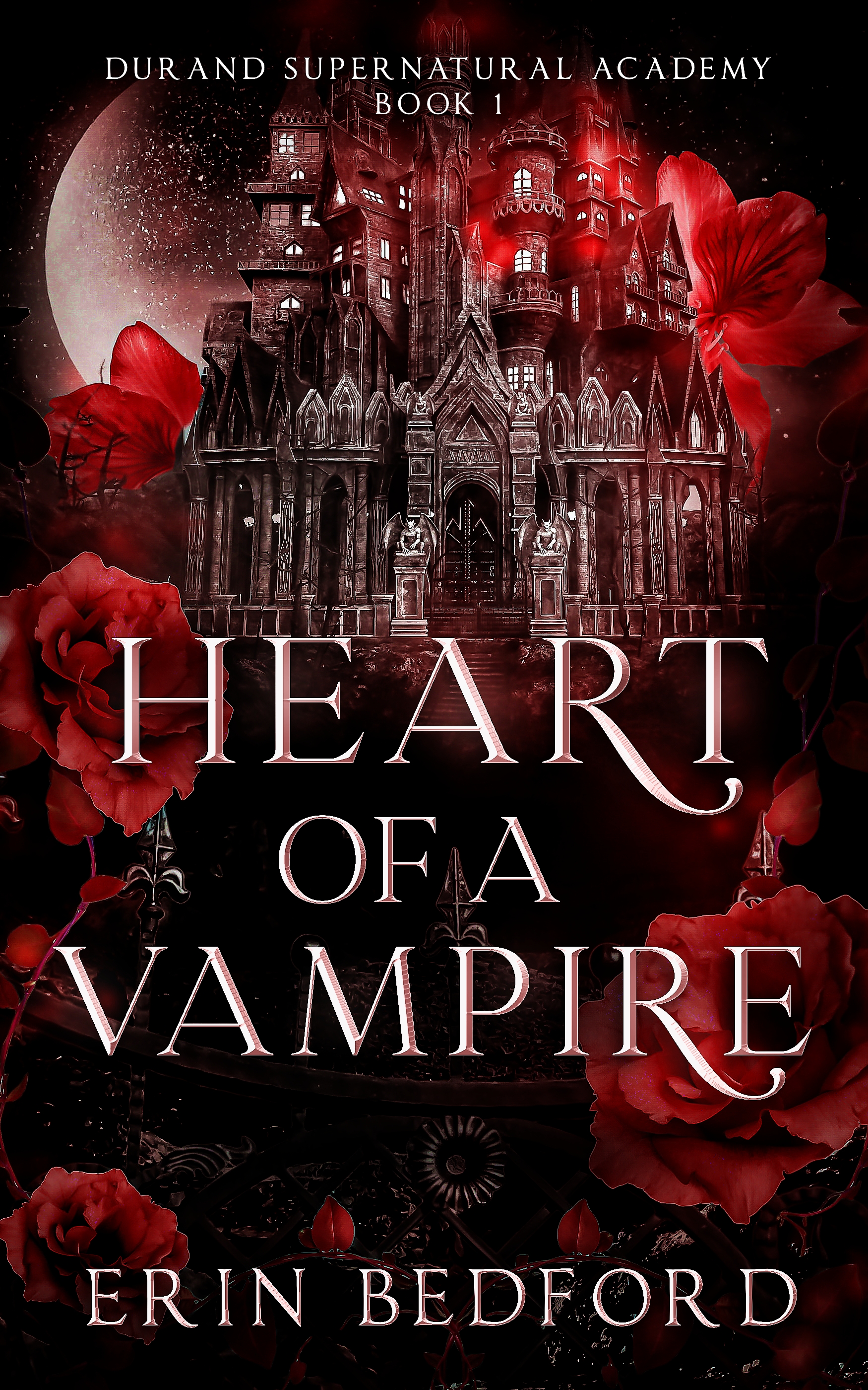 Heart of a Vampire (Durand Supernatural Academy, #1)