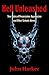 Hell Unleashed: True Tales of Possession, Oppression and Other Satanic Havoc