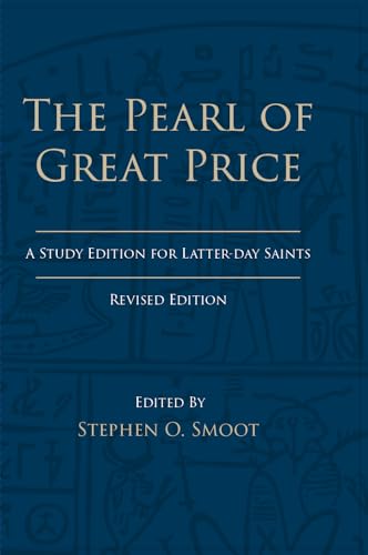 The Pearl of Great Price: A Study Edition for Latter-day Saints (Kindle Edition)