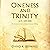 Oneness and Trinity