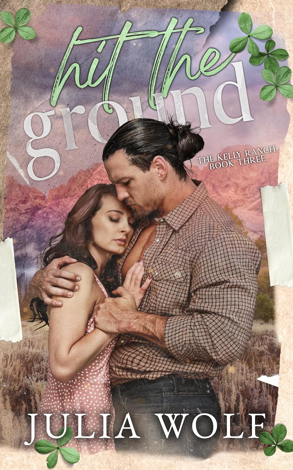 Hit the Ground (The Kelly Ranch)
