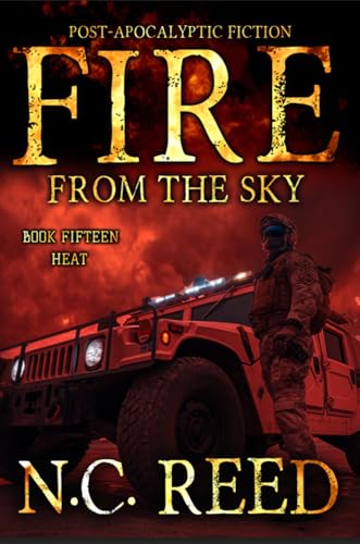 Fire From the Sky: Book 15: Heat (Kindle Edition)