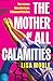 The Mother of All Calamities