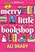 Merry Little Bookshop by Ali Brady