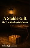 A Stable Gift: Th...