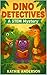 Dino Detectives: A STEM Mys...