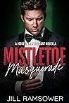 Mistletoe Masquerade