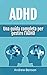ADHD: Una guida completa pe...