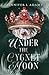 Under the Cygnet Moon: An Enemies-to-Lovers Fantasy Romance (The Serendith Saga)