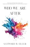 Who We Are After