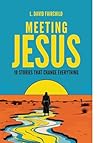 Meeting Jesus: 10...