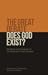 The Great Debate - Does God...