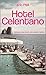 Hotel Celentano: Sommerreis...
