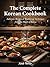 The Complete Korean Cookbook by José Neto