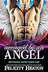 Avenged by an Angel by Felicity Heaton