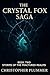 The Crystal Fox Saga: Book ...