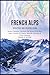 French Alps Winter Ski Guid...