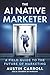 The AI Native Marketer: A Field Guide to the Future of Marketing