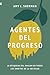 Agentes del progreso: La búsqueda del shalom en todos los ámbitos de la sociedad (Spanish Edition)